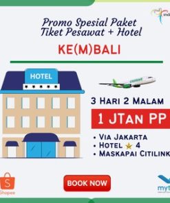 Tiket Pesawat + Hotel Paket Hemat Jakarta Bali PP