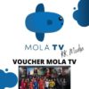 Voucher Mola TV 1 Bulan