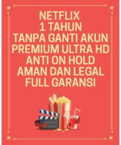 NETFLIX PREMIUM 1 TAHUN FULL GARANSI